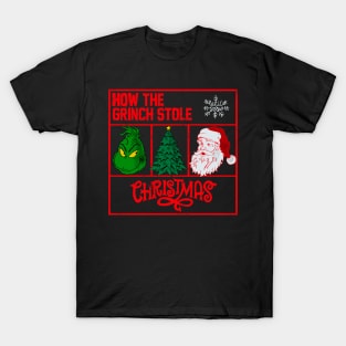 How To Grinch Stole T-Shirt